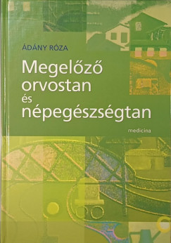 dny Rza - Megelz orvostan s npegszsgtan