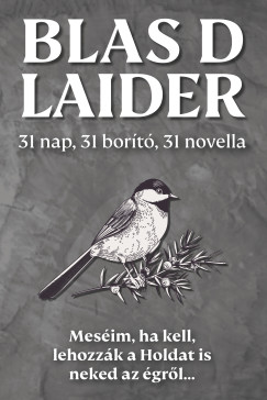 31 nap, 31 bor�t�, 31 novella