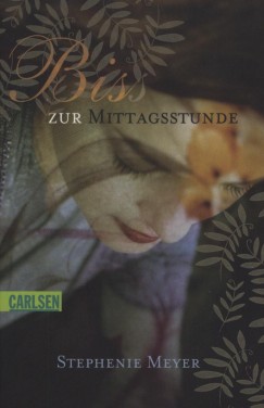 Stephenie Meyer - Bis /s/ zur Mittagsstunde