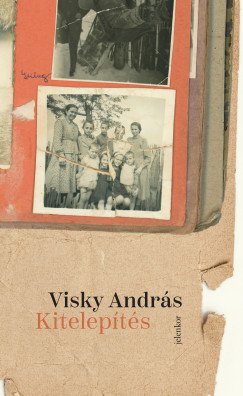 Visky Andrs - Kitelepts