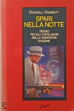 Dashiell Hammett - Spari nella notte