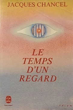 Jacques Chancel - Le temps d' un regard