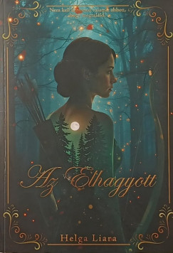 Helga Liara - Az elhagyott