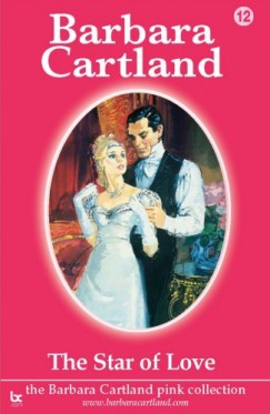 Barbara Cartland - The Star Of Love