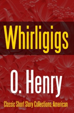 Henry O. - Whirligigs
