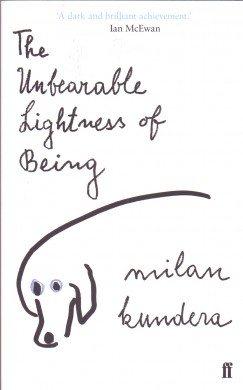 Milan Kundera - The Unbearable Ligthness of Being