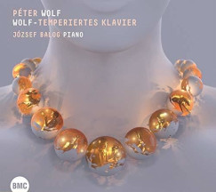 Balogh József - Wolf Péter - Wolf temperiertes Klavier - 2 CD