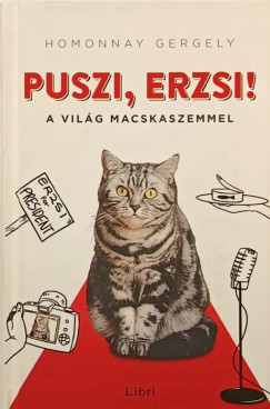 Homonnay Gergely - Puszi, Erzsi!