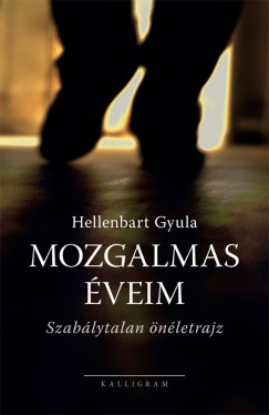 Hellenbart Gyula - Mozgalmas veim