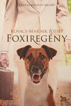 Kovcs-Marnik Jzsef - Foxiregny