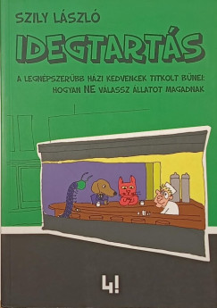 Szily László - Idegtartás