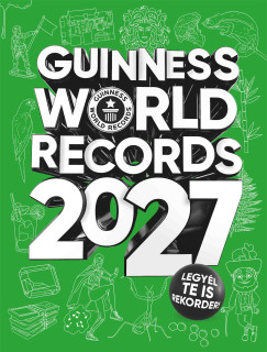 Craig Glenday   (Szerk.) - Guinness World Records 2027