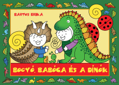 Bartos Erika - Bogy�, Bab�ca �s a D�n�k