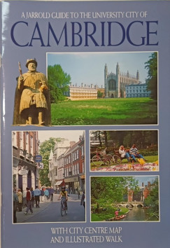 A Jarrold Guide to the University City of Cambridge
