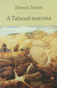 Domn Istvn - A Talmud matrza