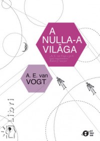 A.E. Van Vogt - A nulla-a vilga