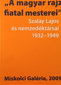 "A magyar rajz fiatal mesterei"