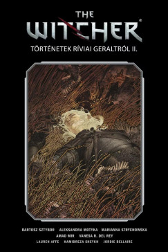 Bartosz Sztybor - The Witcher / Vaj�k: T�rt�netek R�viai Geraltr�l II.