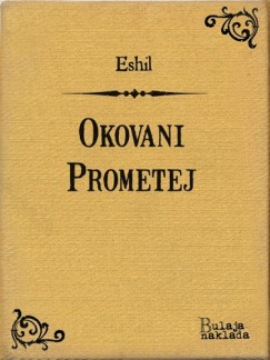 Koloman Rac Eshil - Okovani Prometej
