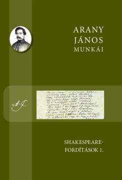 Arany Jnos - Shakespeare fordtsok 1.