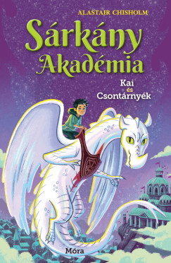 Alastair Chisholm - Sárkány Akadémia - Kai és Csontárnyék