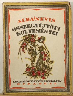 Alba Nevis - Alba Nevis összegyűjtött költeményei