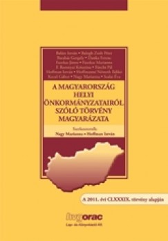 Hoffman Istvn   (Szerk.) - Nagy Marianna   (Szerk.) - A Magyarorszg helyi nkormnyzatairl szl trvny magyarzata
