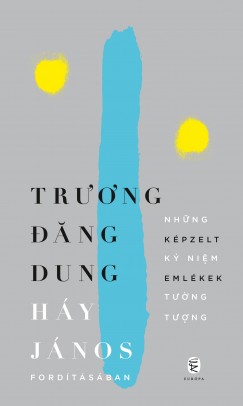 Truong Dang Dung - Kpzelt emlkek