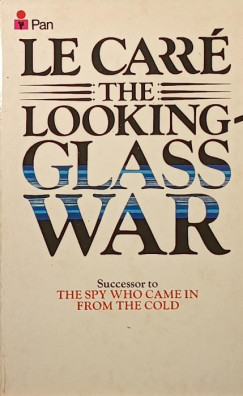 John La Carr - The looking - Glass War
