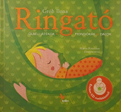 Gróh Ilona - Ringató