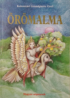 Kolozsvári Grandpierre Emil - Örömalma