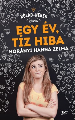 Hornyi Hanna Zelma - Egy v, tz hiba