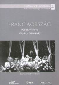 Patrick Williams - Prnai Csaba   (Szerk.) - Franciaorszg - Cigny hzassg