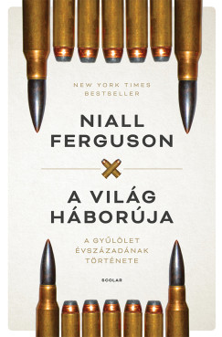 Niall Ferguson - A vilg hborja