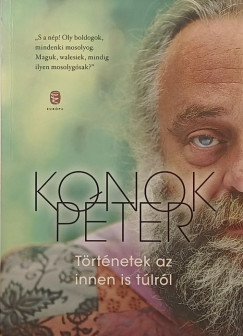 Konok Pter - Trtnetek az innen is tlrl