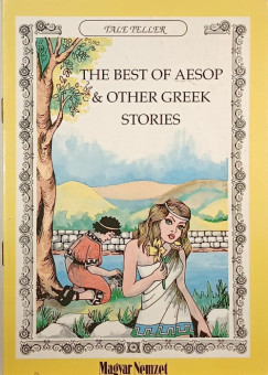 Aesopus - Jakabfi Anna - The Best of Aesop & Other Greek Stories