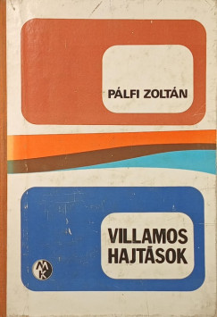 Pálfi Zoltán - Villamos hajtások