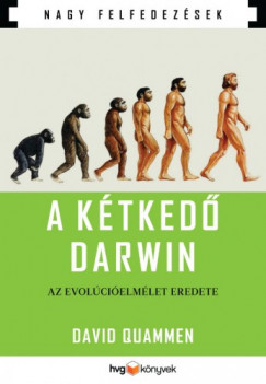 David Quammen - A ktked Darwin - Az evolcielmlet eredete