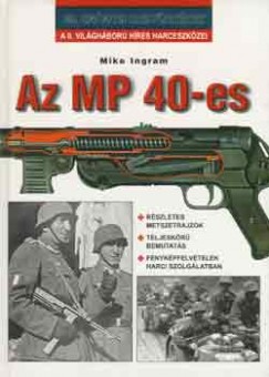 Mike Ingram - Az MP 40-es