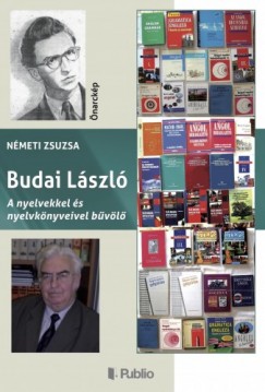 Zsuzsa Nmeti - Budai Lszl - A nyelvekkel s nyelvknyveivel bvl