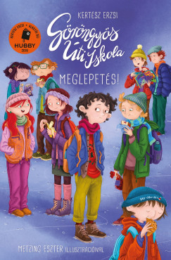 Kertész Erzsi - Göröngyös Úti Iskola - Meglepetés!