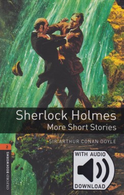 Sir Arthur Conan Doyle - Sherlock Holmes More Short Stories - Oxford Bookworms Library 2 - MP3 Pack