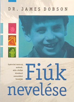 Dr. James Dobson - Fi�k nevel�se