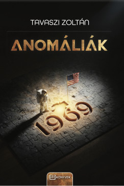 Tavaszi Zolt�n - Anom�li�k