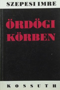 Szepesi Imre - rdgi krben