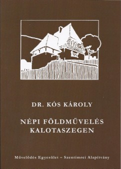 Dr. Ks Kroly - Npi fldmvels Kalotaszegen