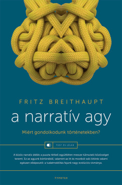 Fritz Breithaupt - A narratv agy