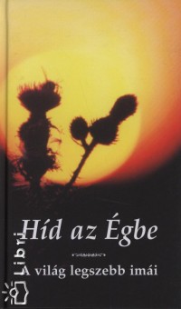 Kindelmann Gyz   (Szerk.) - Hd az gbe