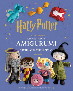 Juli Anne - Jody Revenson - Harry Potter filmes vilga - A hivatalos amigurumi horgolknyv