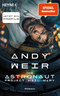 Andy Weir - Der Astronaut
